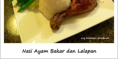 Nasi Ayam Bakar dan Lalapan