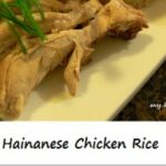 Hainanese Chicken Rice