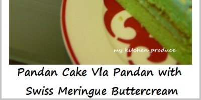 Pandan Cake Vla Pandan with Swiss Meringue Buttercream