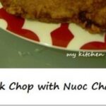 Fried pork Chop with Nuoc Cham Sauce