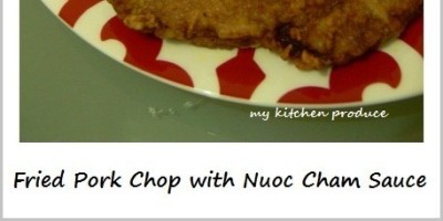 Fried pork Chop with Nuoc Cham Sauce